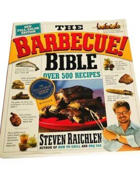 The Barbecue! Bible by Steven Raichlen